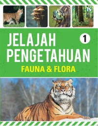 Image of Jelajah Pengetahuan Flura & Fauna 1
