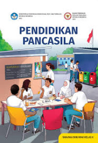 Image of PENDIDIKAN PANCASILA KELAS X KUMER